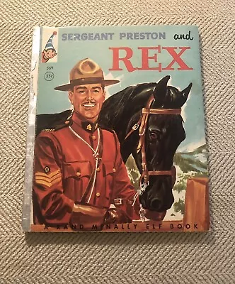 Vintage Sergeant Preston And Rex: A Rand McNally Elf Book (1956) #569 • $8.99