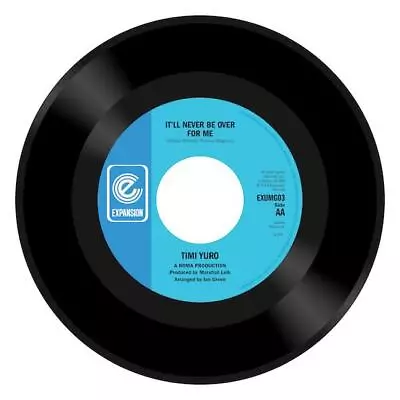 TIMI YURO It'll Never Be Over For Me / As Long As... New Northern Soul 45 60s 7  • £15.99