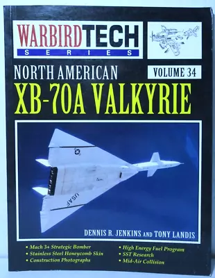 Warbird Tech Series Volume 34 North American XB-70A Valkyrie 1st Edition 🏅 • $24.99