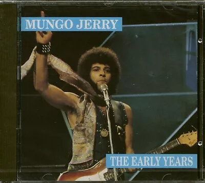 MUNGO JERRY  The Early Years  1991 CD DOJO • £5.99