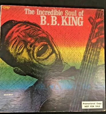 The Incredible Soul Of B.B.King Vinyl LP Kent KST-539 1970 Promo Copy • $19