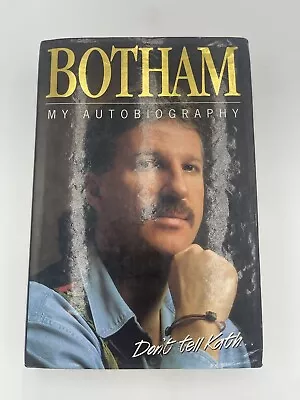 Ian Botham: Don’t Tell Kath Autobiography (HB Book 1994) SIGNED First Edition • £10.99