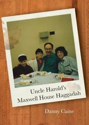 Uncle Harold's Maxwell House Haggadah • $10.69