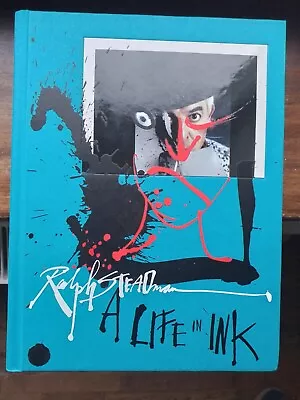 Ralph Steadman: A Life In Ink 1st Ed. Signed (Hardcover 2020) • £100