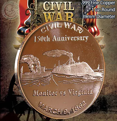 Civil War  Monitor Vs Virginia  1 Oz .999 Copper Round Civil War Collection • $2.20