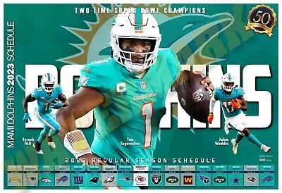 THE MIAMI DOLPHINS 2023 REGULAR SEASON 19”x13” SCHEDULE POSTER • $17.95