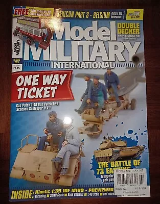 Model Military International Magazine Issue 203 March 2023 • $7.99