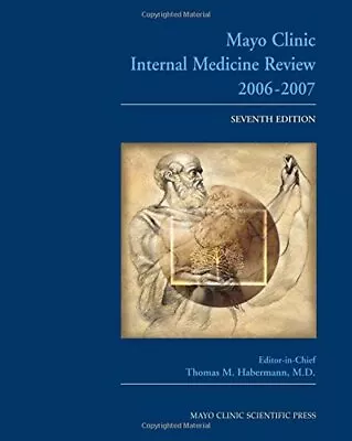 MAYO CLINIC INTERNAL MEDICINE REVIEW (MAYO INTERNAL By Thomas M. Habermann • $21.95