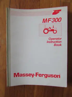 $54.86 • Buy Massey Ferguson MF 399 398 390 383 375 362 340 350 360 Tractor Operators Manual