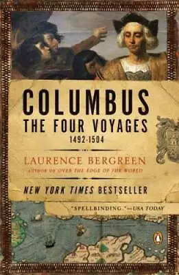 Columbus: The Four Voyages 1492-1504 - Paperback By Bergreen Laurence - GOOD • $4.01
