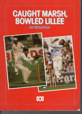 $4.99 • Buy Australian Cricket Book. Caught Marsh, Bowled Lillee Signed Ian Brayshaw 1983