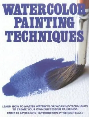 $5 • Buy Watercolor Painting Techniques By Blake, Wenson; Blake, Wendon