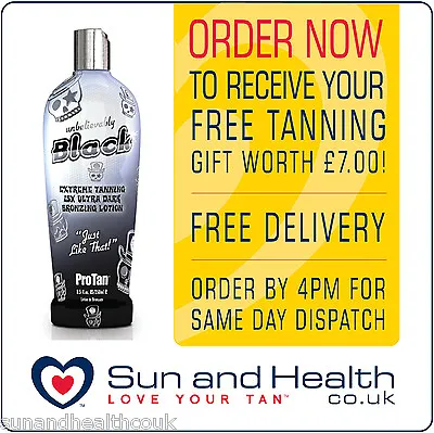 £14 • Buy Pro Tan Unbelievably Black Sunbed Tanning Lotion +£6 Gift