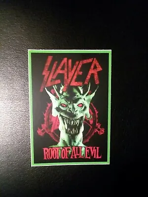Slayer Root Of All Evil Sticker.1 Sticker. Not Poster. Not Pin.  • $2.49