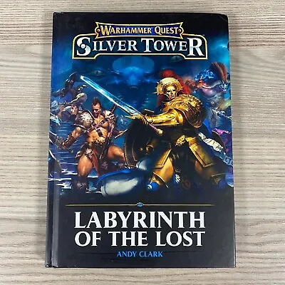 Warhammer Quest Silver Tower Labyrinth Of The Lost Hardback Novel 1st Edition • £59.95