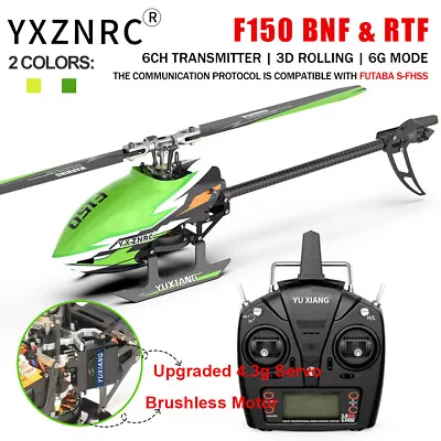 YXZNRC F150 RC Helicopter 2.4G 6CH 6-Axis Gyro 3D Brushless Flybarless Aerobatic • $202.86
