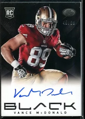 2013 Panini Black Vance McDonald /99 RC Auto #239 San Francisco 49ers • $6