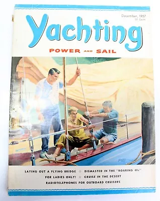 Yachting Magazine December 1957 Racing Motor Boating Sailing Advertisements • $14.97