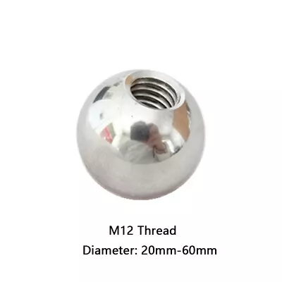 20mm 22mm 25mm 28mm-60mm Stainless Steel Ball With M12 Female Threaded Bearings • $4.93