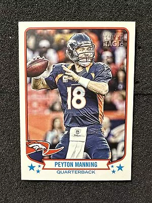 2013 Topps Magic PEYTON MANNING #50 Denver Broncos • $1.59