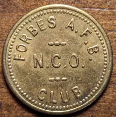 Forbes N. C. O. Club Forbes A F B Kansas KS 5¢ Air Force Military Trade Token • $11.99