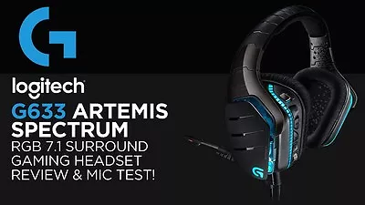 $209.95 • Buy Logitech G633 Artemis Spectrum RGB 7.1 Surround Gaming Headset Microphone
