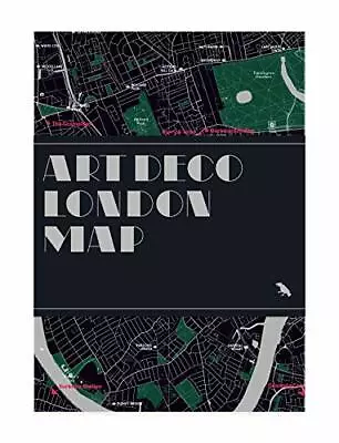 Art Deco London Map By  NEW Book FREE & FAST Delivery (Map) • £10.90