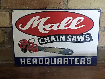 Vintage Mall Chainsaws Headquarters Porcelain Metal Sign 12  X 8  • $124.99