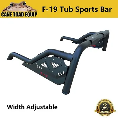 F19 Sports Roll Bar Universal Fits Hilux Ranger NP300 DMAX BT50 Most Ute Full Le • $459
