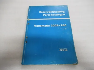 Volvo Penta Aquamatic 200B/280 OEM Parts Catalogue Manual P/N 2999 • $13.24