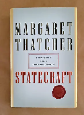 **SIGNED**Statecraft Strategies For A Changing World By Margaret Thatcher  • $110