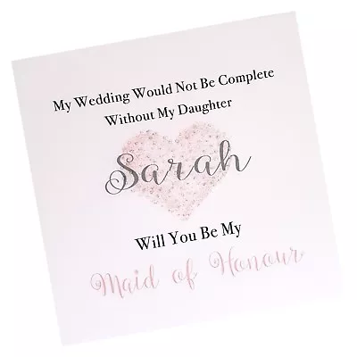 Personalised Will You Be My Maid Of Honour Card Bridesmaid Sister Daughter  C2 • £2.49