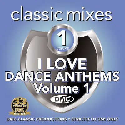 DMC Classic Mixes - I Love Dance Anthems - Vol 1 (CLASS32) CD For DJ Use  • £12.50