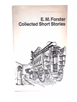 £7.70 • Buy Collected Short Stories (E. M. Forster - 1967) (ID:24357)
