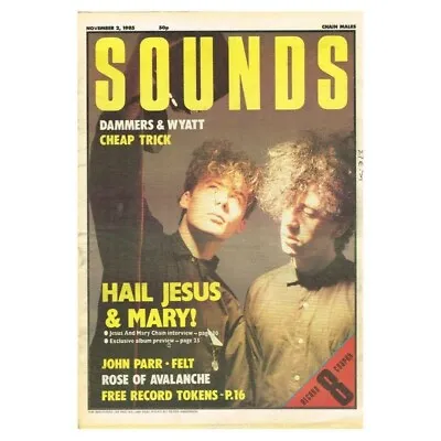 £9.95 • Buy Sounds Magazine November 2 1985 Npbox229 Jesus And Mary Chain John Parr Felt