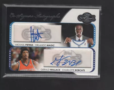 Michael Pietrus / Gerald Wallace 2007-08 Topps Co Signers Autographs #cs-pw/240 • $10