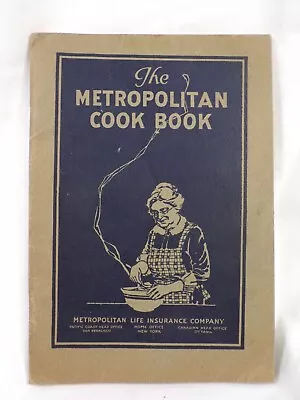 Metropolitan Life Insurance Cook Book 1925 • $3