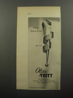 1956 Olga Tritt Jewelry Advertisement - 14 Kt. Gold Clip • $19.99