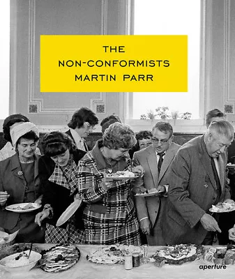 Martin Parr: The Non-Conformists • $36.74