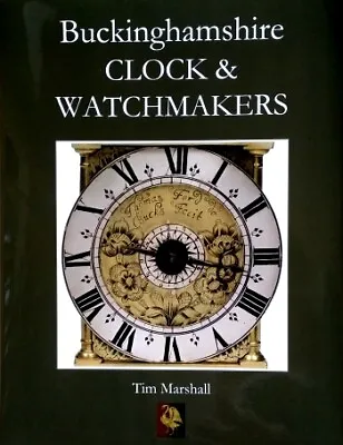 £48 • Buy Marshall (T.): Buckinghamshire Clock & Watchmakers