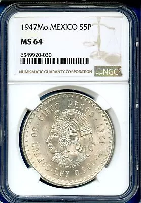 1947 Mo Mexico NGC MS64 Silver 5 Pesos S5P Cinco Pesos Coin Cuauhtemoc MS-64 • $94.95