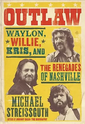 $19.95 • Buy Outlaws Willie Nelson And Waylon  13  X 19  Re-Print Music Concert Poster