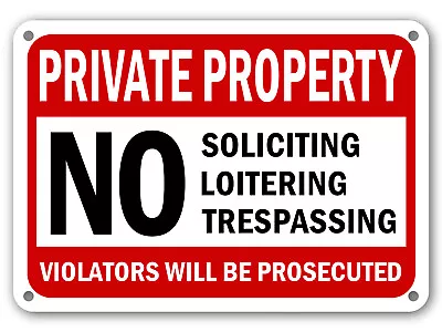 No Trespassing No Soliciting Sign No Loitering Sign Home Property Security Signs • $7.69