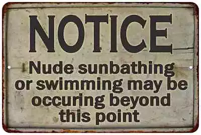 $19.95 • Buy Nude Beach Sign Sunbathing Notice Vintage Look Chic Naked Funny 108120020026