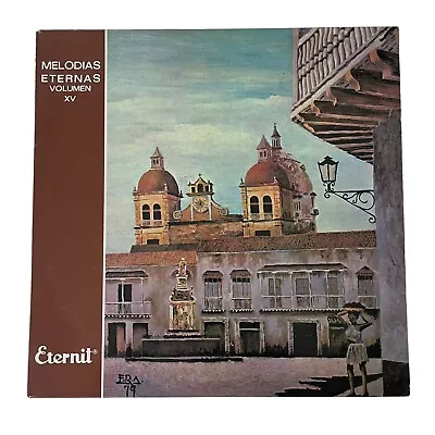 Various Latin LP Vinyl Record EX Album Eternit Melodias Eternas XV PEL-40-80 • $18