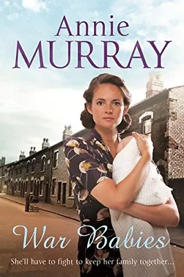 War Babies By Annie Murray • £3.48