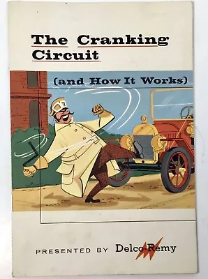 Vintage Delco-Remy Manual The Cranking Circuit And How It Works DR 9025 Booklet • $12.95