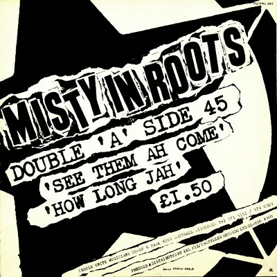 MISTY IN ROOTS See Them Ah Come / How Long Jah 12 NOS PU/PRL 001 Vinyl • £77.77