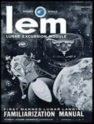 LEM Lunar Excursion Module Manual By Grumman Engineering LMA 790-1 HC VG+ • $25