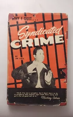 WHY I QUIT SYNDICATED CRIME Book Story Jim Vaus Mickey Cohen Stuart Hamlin 1951 • $10